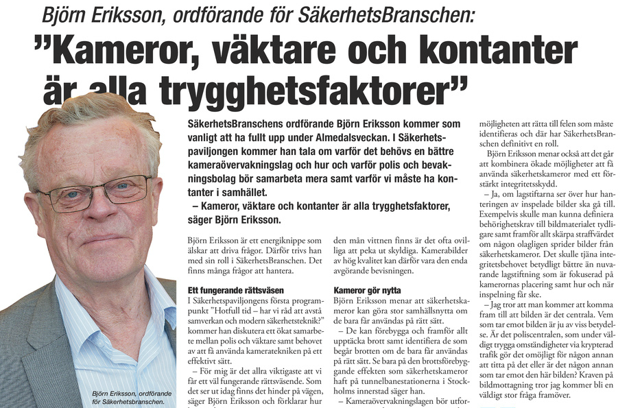 Björn Eriksson, ordförande för Säkerhetsbranschen, intervjuas i senaste numret av tidningen Tryggare Samhälle.