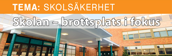 Skolan – brottsplats i fokus