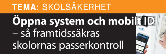 Öppna system och mobilt ID – så framtidssäkras skolornas passerkontroll