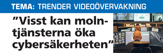 ”Visst kan molntjänsterna öka cybersäkerheten”