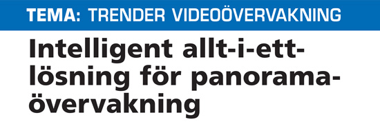 Intelligent allt-i-ett-lösning för panoramaövervakning
