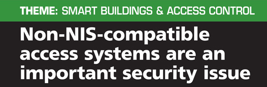 Non-NIS-compatible access control systems are an important security issue