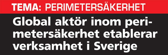 Global aktör inom perimetersäkerhet etablerar verksamhet i Sverige