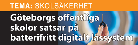 Göteborgs offentliga skolor satsar på batterifritt digitalt låssystem