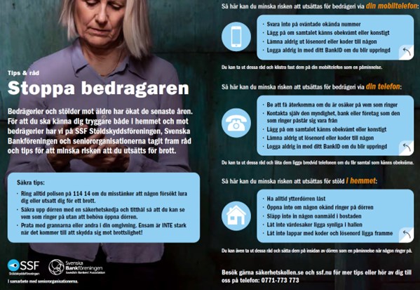 Informationsbladet finns för organisationer att beställa hos SSF Stöldskyddsföreningen för vidare distribution till äldre. Informationsbladet finns för organisationer att beställa hos SSF Stöldskyddsföreningen för vidare distribution till äldre.