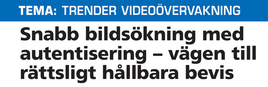 Snabb bildsökning med autentisering – vägen till rättsligt hållbara bevis
